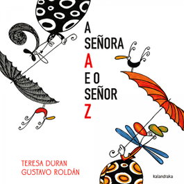 KALANDRAKA, A señora A e o señor Z - Teresa Duran