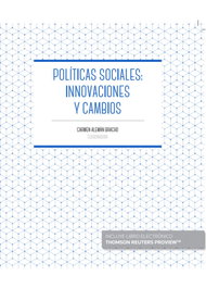 Políticas Sociales: innovaciones y cambios, Carmen Alemán Bracho - ARANZADI