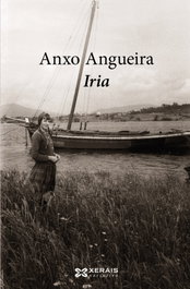 Iria, Anxo Angueira - XERAIS