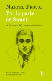 EL PASEO Por la parte de Swann. (A la busca del tiempo perdido, I), Marcel Proust - EL PASEO
