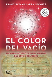El color del vacío, Francisco Villaera Levante - DISCURSIVA