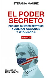 El poder secreto, Stefania Maurizi - AKAL