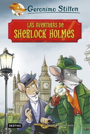 DESTINO INFANTIL Las aventuras de Sherlock Holmes, Geronimo Stilton