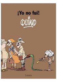 Penguin Random House Grupo Editorial, S.A.U. ¡YO NO FUI! QUINO