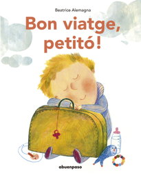 Bon viatge, petitó!, Beatrice Alemana - A BUEN PASO