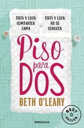 Piso para dos, Beth O'Leary - DEBOLSILLO