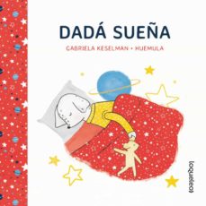 LOQUELEO Dada sueña, Gabriela Keselman - LOQUELEO