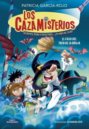 ALFAGUARA Los cazamisterios 3 - El caso del tren de la bruja, Patricia García-Rojo - ALFAGUARA