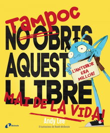 BRUIXOLA, TAMPOC NO OBRIS AQUEST LLIBRE MAI DE LA VIDA! - Andy Lee