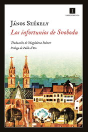 IMPEDIMENTA Los infortunios de Svoboda, János Székely - IMPEDIMENTA