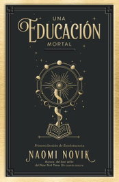 Una educación mortal, Naomi Novik - BOOKS4POCKET EDITORIAL
