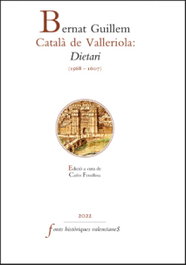 Bernat Guillem Català de Valleriola: Dietari (1568-1607), Carles Fenollosa - PUV.(PUB.UNIVERSITAT VALENCIA)