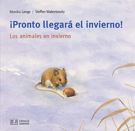 Pronto llegara el invierno! - Lange - Walentowitz - JUVENTUD