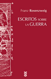 Escritos sobre la Guerra, Franz Rosenzweig - SIGUEME