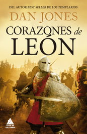 Corazones de Leon, Dan Jones - Atico de Libros