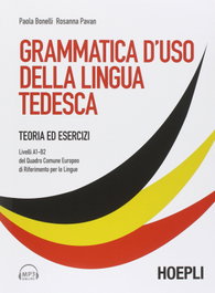 ULRICO HOEPLI, Grammatica d'uso della lingua tedesca - ULRICO HOEPLI