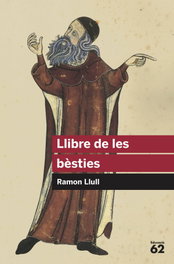 Llibre de les bèsties, Ramon Llull - EDUCAULA