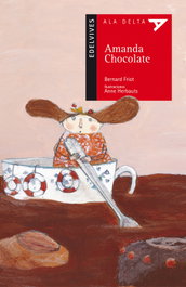 Amanda chocolate, Bernard Friot - EDELVIVES