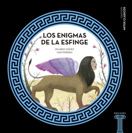 EDELVIVES, LOS ENIGMAS DE LA ESFINGE - Ricardo Gómez, Mar Ferrero