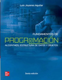 MC GRAW HILL INTERAMERICANA Fundamentos de programacion 6ªed.:algoritmos, estructuras
