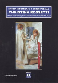 EDICIONES RILKE, MONNA INNOMINATA Y OTROS POEMAS, Christina Rossetti