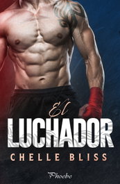 El luchador, Chelle Bliss - PAMIES EDITORIAL