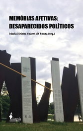 Memórias afetivas: Desaparecidos Políticos, Maria Helena Soares de Souza - ALAMEDA