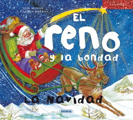 SUSAETA EDICIONES, El reno y la bondad - VV.AA.