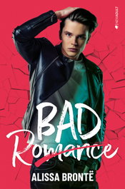 BAD ROMANCE, Brontë Alissa - EDICIONES KIWI