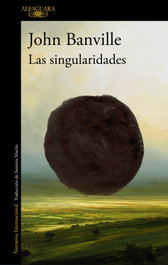 Las singularidades, John Banville - Alfaguara