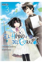 Editorial Ivrea, S.L. El himno del corazón 03 (cómic) inevitablemente emocionante