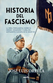 Historia del fascismo, José Luis Orella Martínez - SEKOTIA