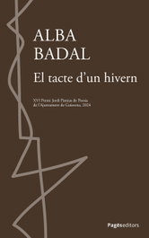 PAGES EDITORS, El tacte d'un hivern, Alba Badal Mange - PAGES EDITORS
