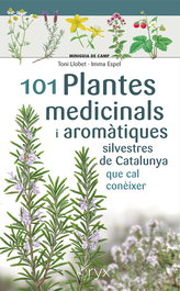 101 Plantes medicinals i aromàtiques silvestres de Catalunya, Imma Espel - COSSETANIA EDICIONS