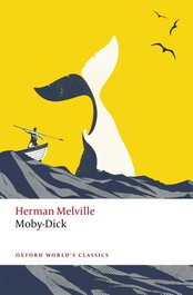 OXFORD UNIVERSITY PRESS Moby Dick (Oxford World's Classics)