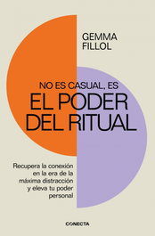 No es casual, es el poder del ritual, Gemma Fillol - CONECTA