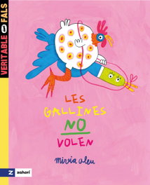 Les gallines no volen, Mireia Aleu - ZAHORI DE IDEAS