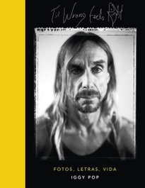 Til Wrong Feels Right, Iggy Pop - LIBROS CUPULA