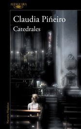Catedrales, Claudia Piñeiro - ALFAGUARA