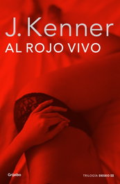 Al rojo vivo, Julie Kenner - GRIJALBO