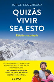 PLAZA & JANES, Quizás vivir sea esto (Edición actualizada), Jorge Egocheaga - PLAZA & JANES