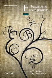En Busca de las Voces Perdidas, Jordi Sierra i Fabra - OXFORD UNIVERSITY PRESS