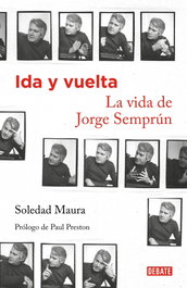 DEBATE, Ida y vuelta. La vida de Jorge Semprún, Soledad Fox Maura - DEBATE
