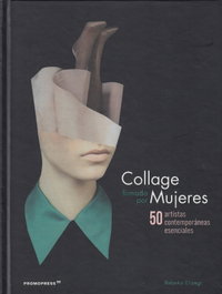 PROMOPRESS, COLLAGE FIRMADO POR MUJERES, Rebeka Elizegui