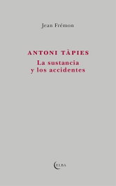 Antoni Tàpies, Jean Frémon - ELBA EDITORIAL