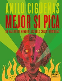 Mejor si pica, Anilú Cigüeñas - PLANETA