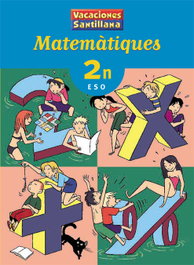 GRUP PROMOTOR, VACANCES MATEMATIQUES 2 ESO