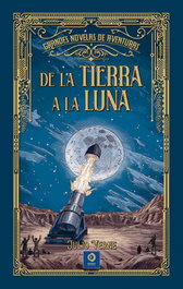 De la Tierra a la Luna, Julio Verne - EDIMAT