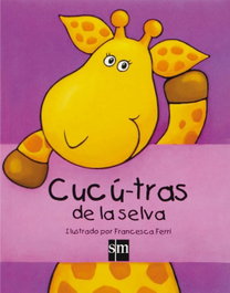 SM, Cucú-tras de la selva, Ferri, Francesca - SM