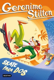 Skate para dos, Geronimo Stilton - DESTINO INFANTIL